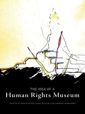 cover image of The Idea of a Human Rights Museum